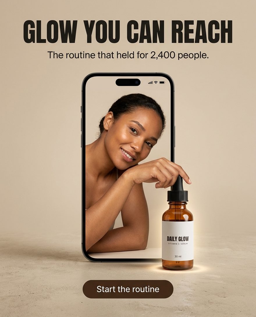 A hand reaching out of a phone screen holding the DAILY GLOW bottle, headline “Glow you can reach.” over a Start the routine button